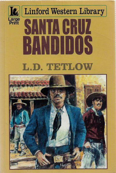 Santa Cruz Bandidos (Linford Western Library)