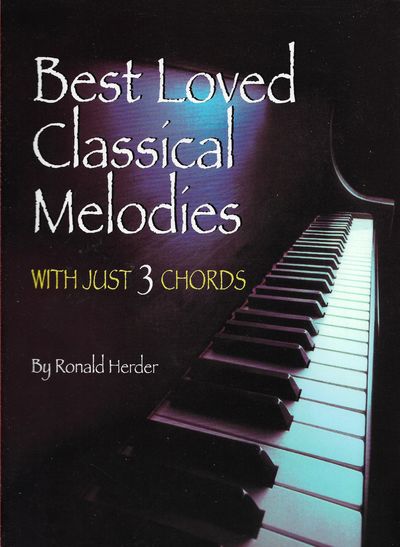 Best Loved Classical Melodies With Just 3 Chords: Ekay Edition