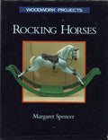 Rocking Horses: History & Woodworking Projects