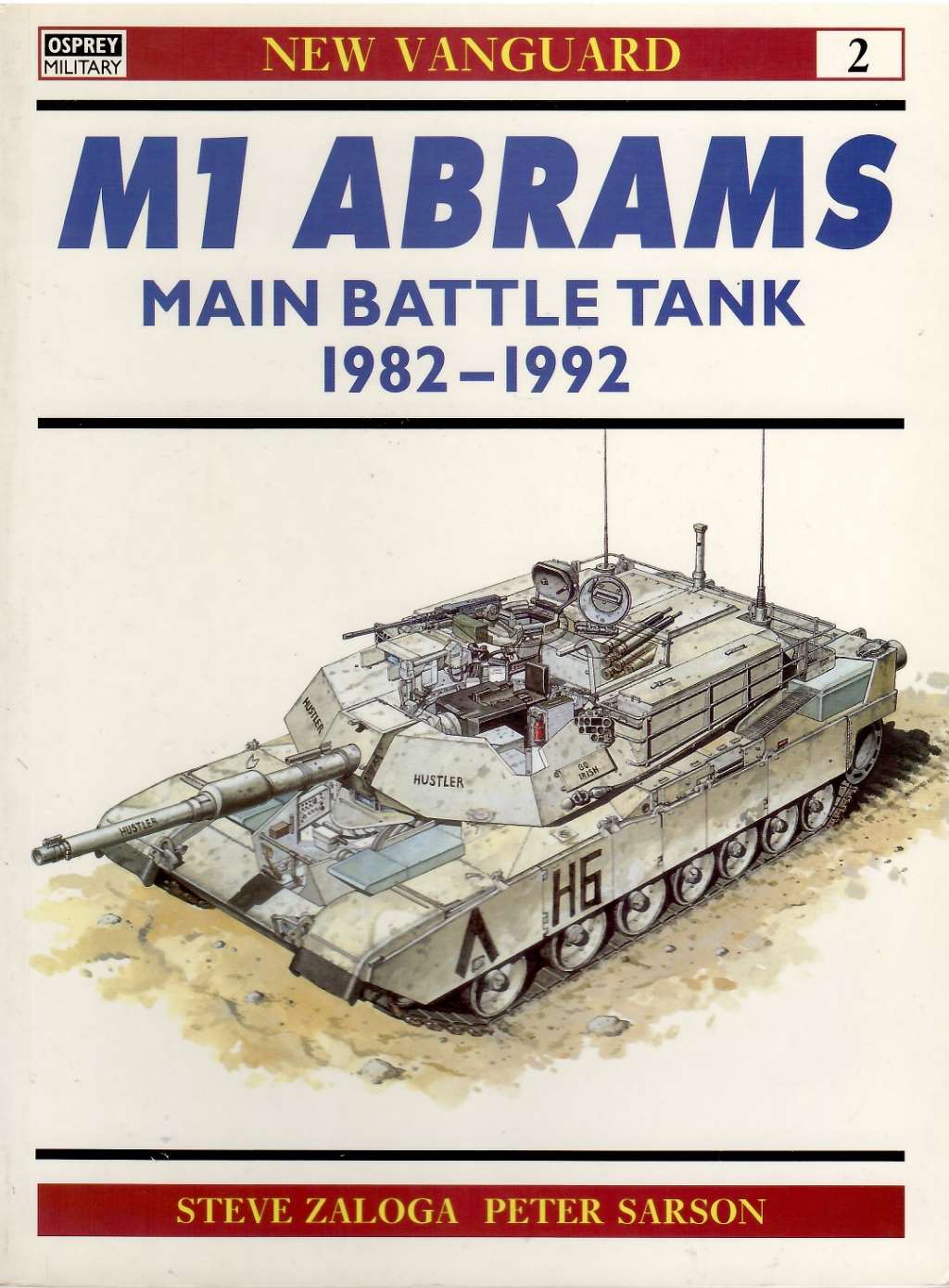 M1 Abrams Main Battle Tank 1982-92: No.2 (New Vanguard)