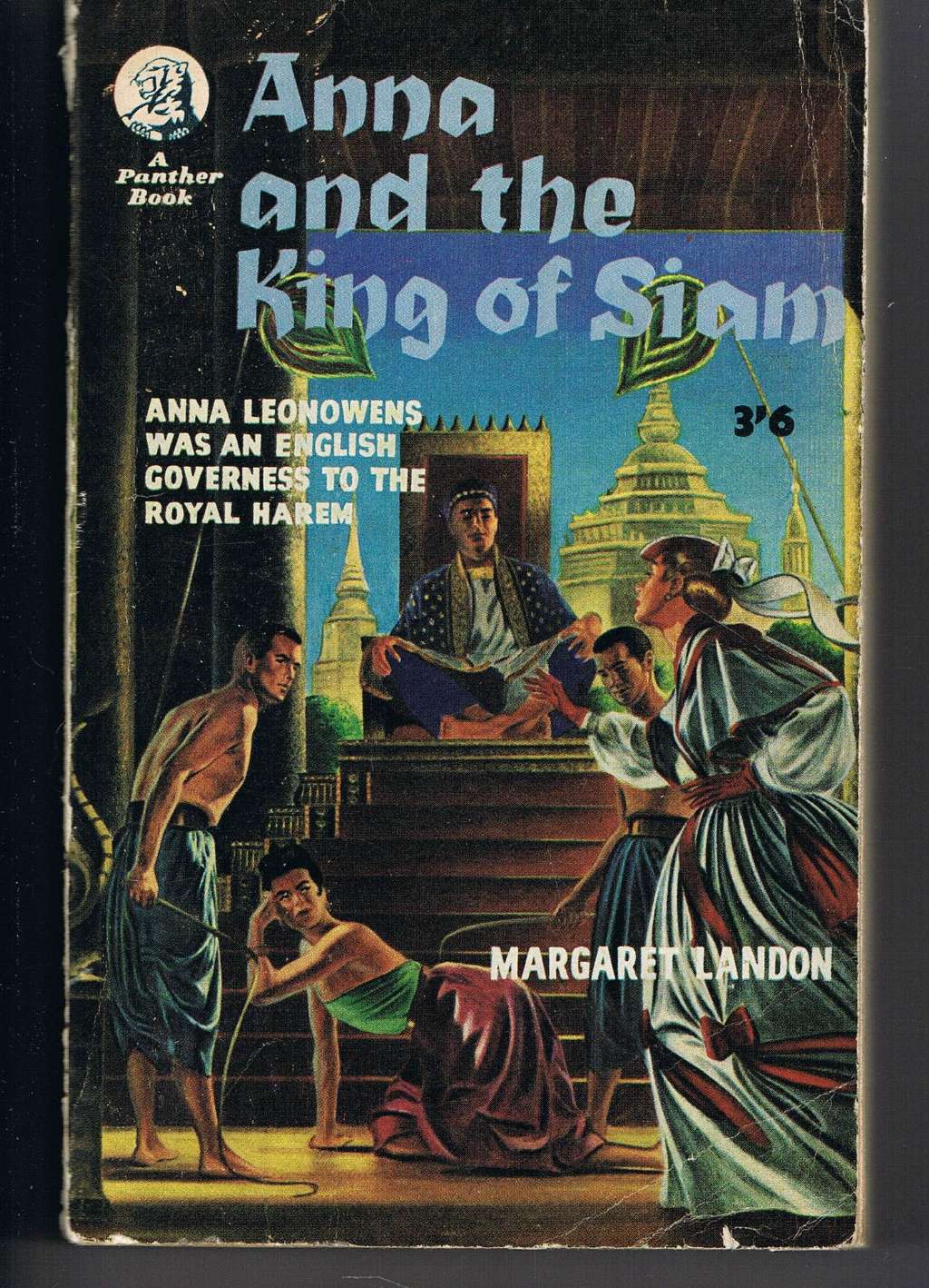 The Original Anna and The King of Siam (From the English Governess at the Siamese Court)