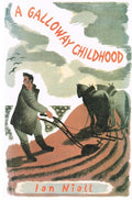 A Galloway Childhood (Local History)