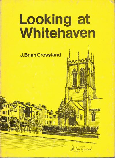 Looking at Whitehaven by J. Brian Crossland