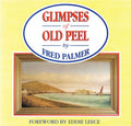 Glimpses of Old Peel