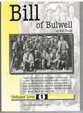 Bill of Bulwell: Nottingham Working Man: No. 1 (Ordinary Lives)