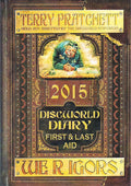 Discworld Diary 2015: We R Igors: First and Last Aid