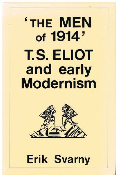 Men of 1914: T.S.Eliot and Early Modernism