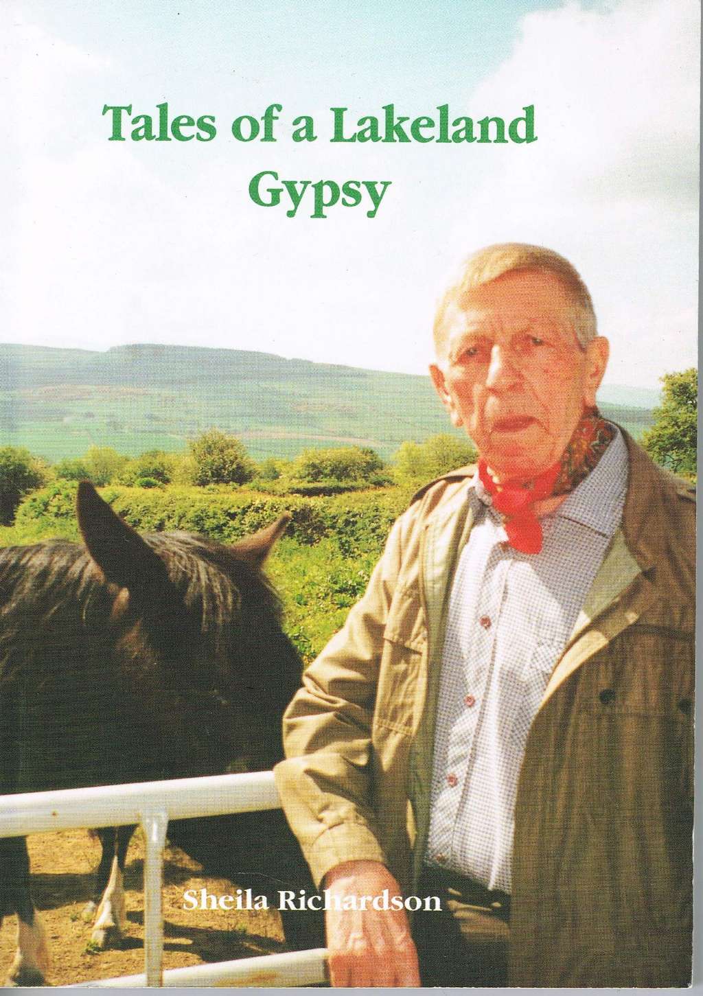 Tales of a Lakeland Gypsy by Sheila Richardson