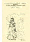 A Miscellany of Bastardy Records for Wiltshire: Salisbury and Amesbury Petty Session Division and Devizes Petty Session Division 18th and 19th Centuries v. 2