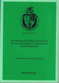 The History of Whitehaven County Secondary School and Whitehaven Grammar School: Including Reminiscences of Former Pupils