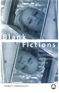 Blank Fictions: Consumerism, Culture and the Contemporary American Novel