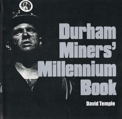 Durham Miners Millennium Book