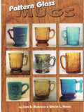 Pattern Glass Mugs: 21 (Early drama, art, & music monograph series)