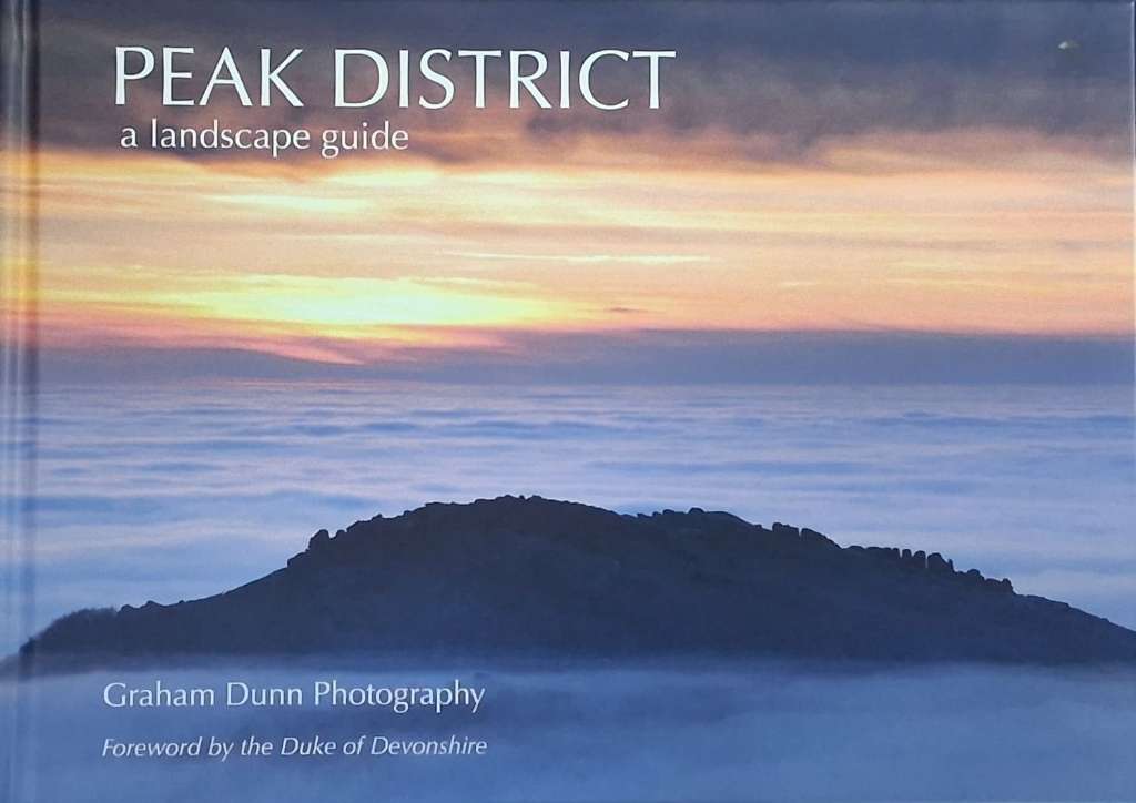 PEAK DISTRICT: a landscape guide