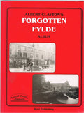 Albert Clayton's Forgotten Fylde Album