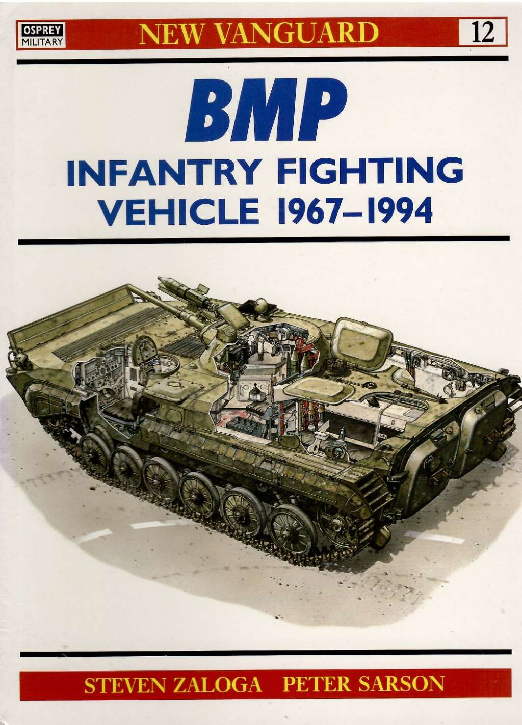 BMP Infantry Fighting Vehicle 1967-94: No. 12 (New Vanguard)