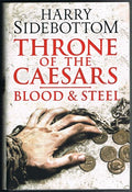 Blood and Steel: Book 2 (Throne of the Caesars)