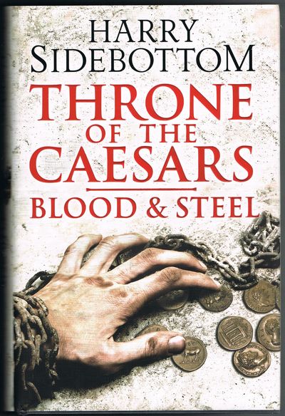 Blood and Steel: Book 2 (Throne of the Caesars)