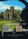 A Definitive History of Dore Abbey