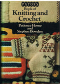 Paton's Book of Knitting and Crochet