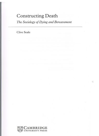 Constructing Death: The Sociology of Dying and Bereavement