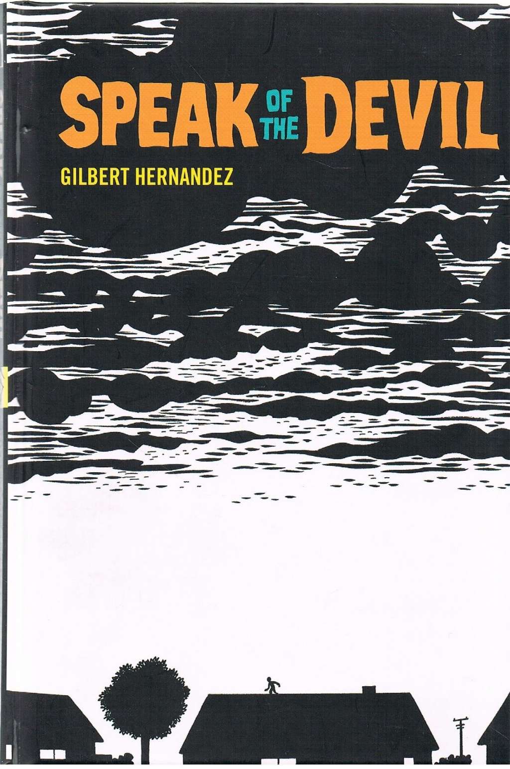 Speak of the Devil HC by Gilbert Hernandez