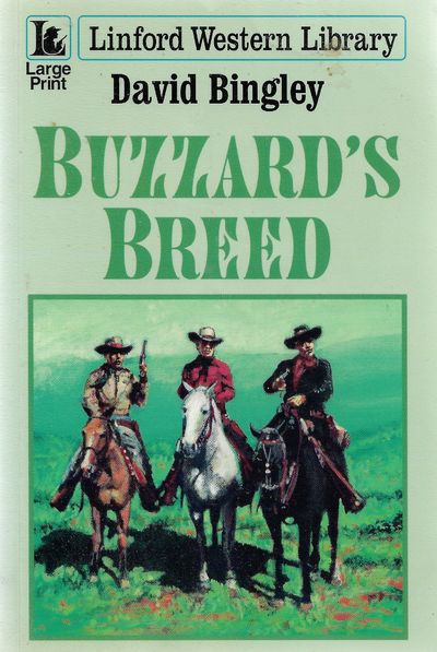 Buzzard's Breed (Linford Western Library)