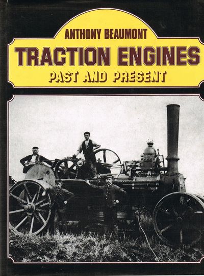 TRACTION ENGINES: Past and Present