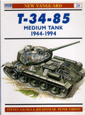 T-34-85 Medium Tank 1944-94: No.20 (New Vanguard)