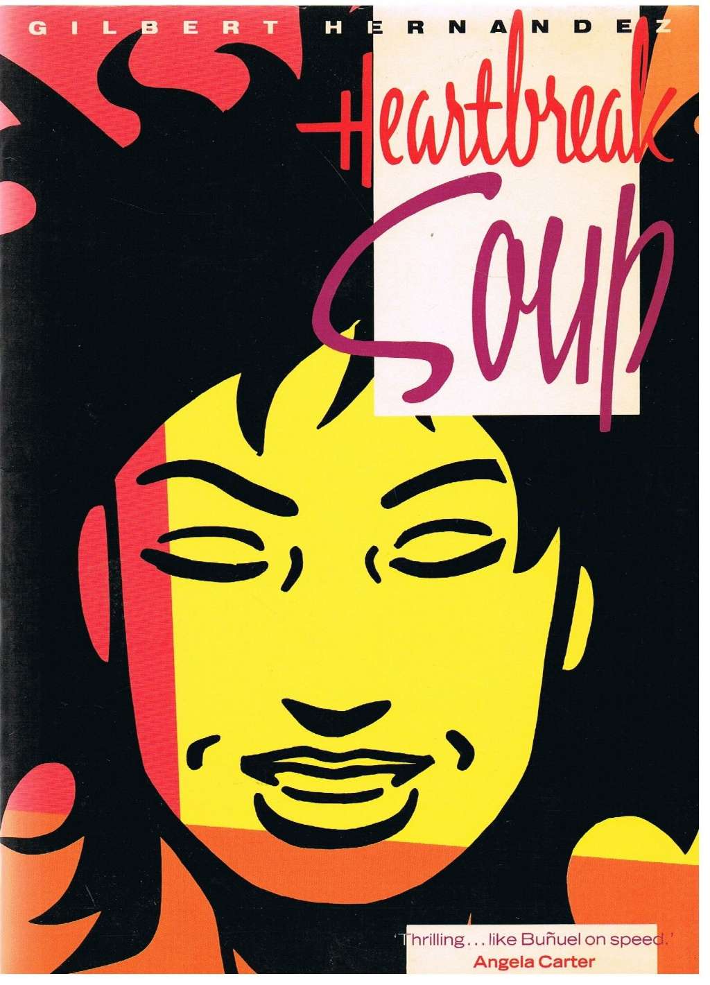 Heartbreak Soup: No. 1 by Hernandez, Gilbert