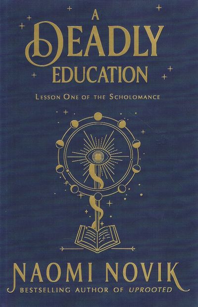 A Deadly Education: the Sunday Times bestseller