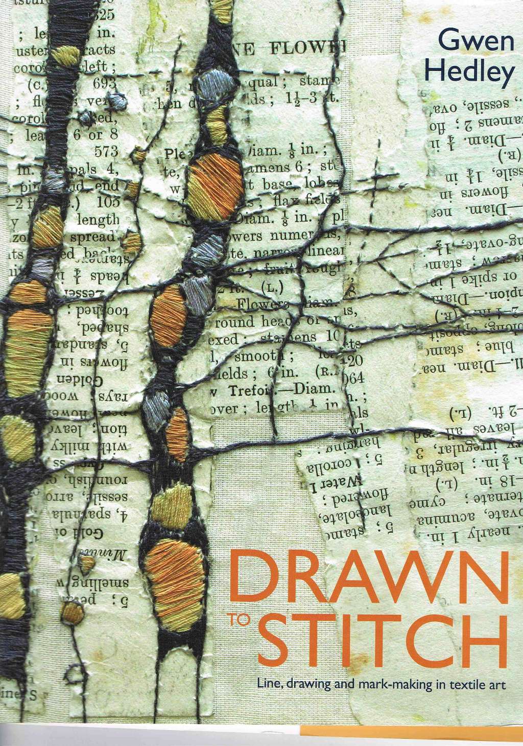Drawn to Stitch: Stitching, drawing and mark-making in textile art