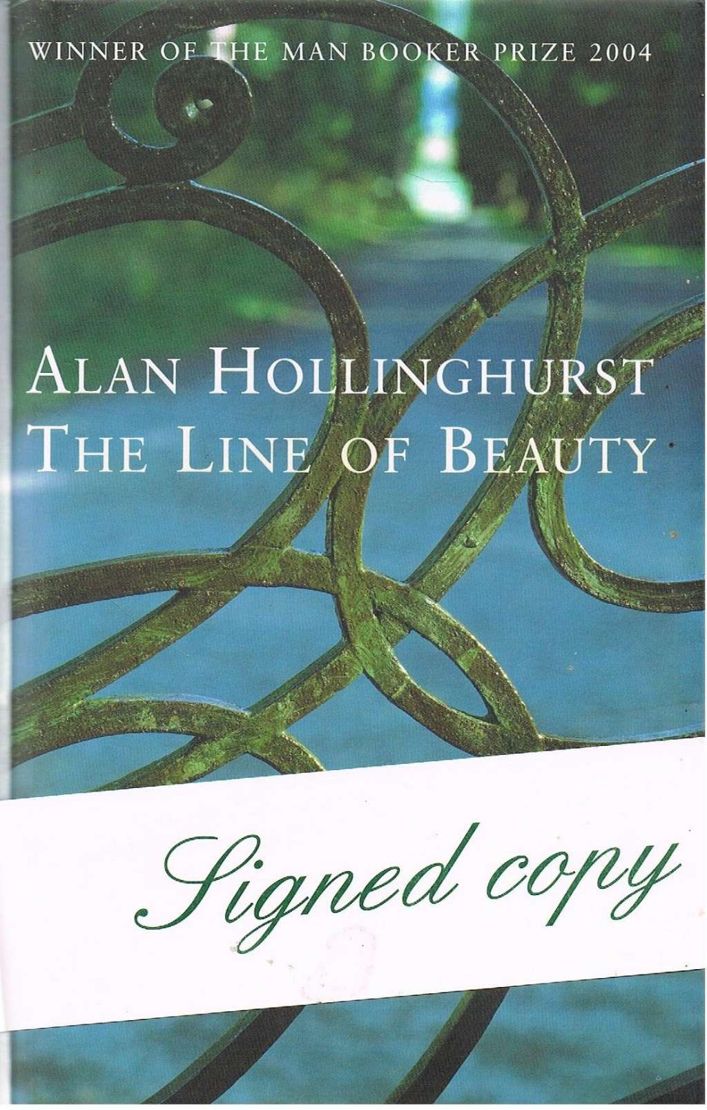 The Line of Beauty: Winner of the Man Booker Prize