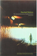 Haunted Nations: The Colonial Dimensions of Multiculturalisms (Transformations)