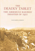 The Deadly Tablet: The Abermule Railway Disaster of 1921