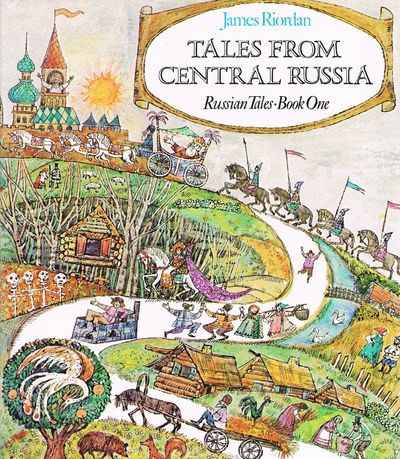 Tales from Central Russia: v. 1 (Russian tales)