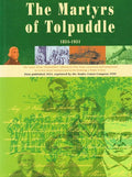 The Book of the Martyrs of Tolpuddle 1834-1934: The Story of the Dorsetshire Labourers Who Were Convicted and Sentenced to Seven Years Transportation for Forming a Trade Union