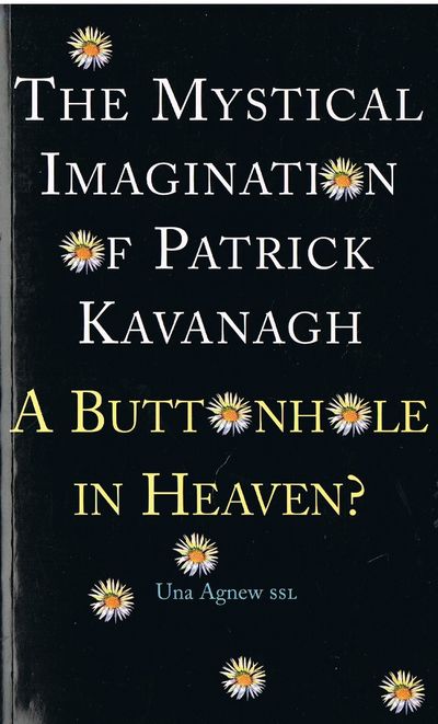 Mystical Imagination of Patrick Kavanagh: 'A Buttonhole in Heaven'