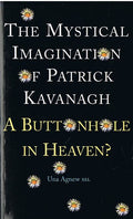 Mystical Imagination of Patrick Kavanagh: 'A Buttonhole in Heaven'