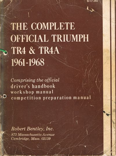Complete Official Triumph TR4 & TR4A: 1961-1968