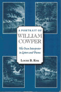 Title: A Portrait of William Cowper His Own Interpreter i