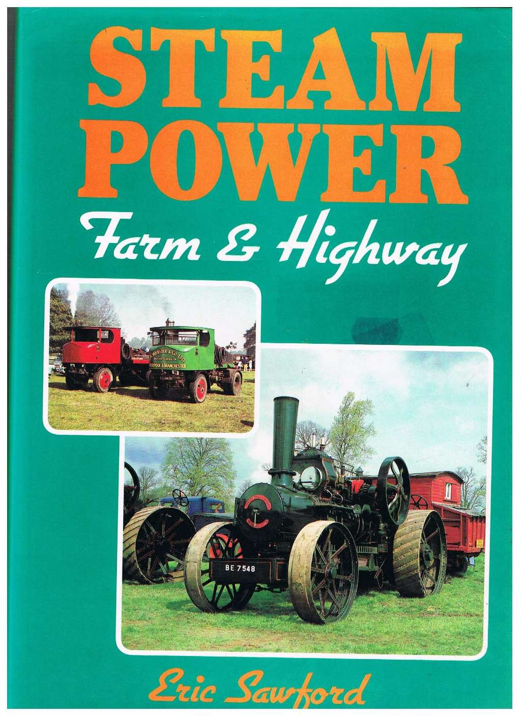 Steam Power Farm and Highway