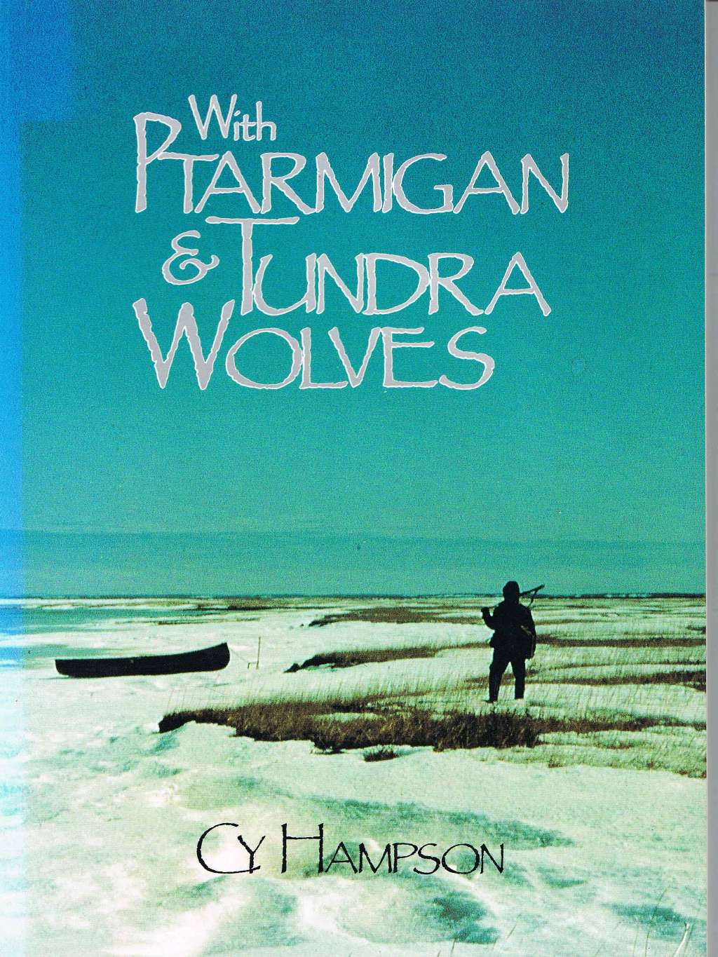 With Ptarmigan and Tundra Wolves