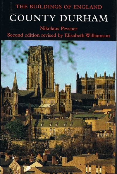County Durham (Pevsner Architectural Guides: Buildings of England)