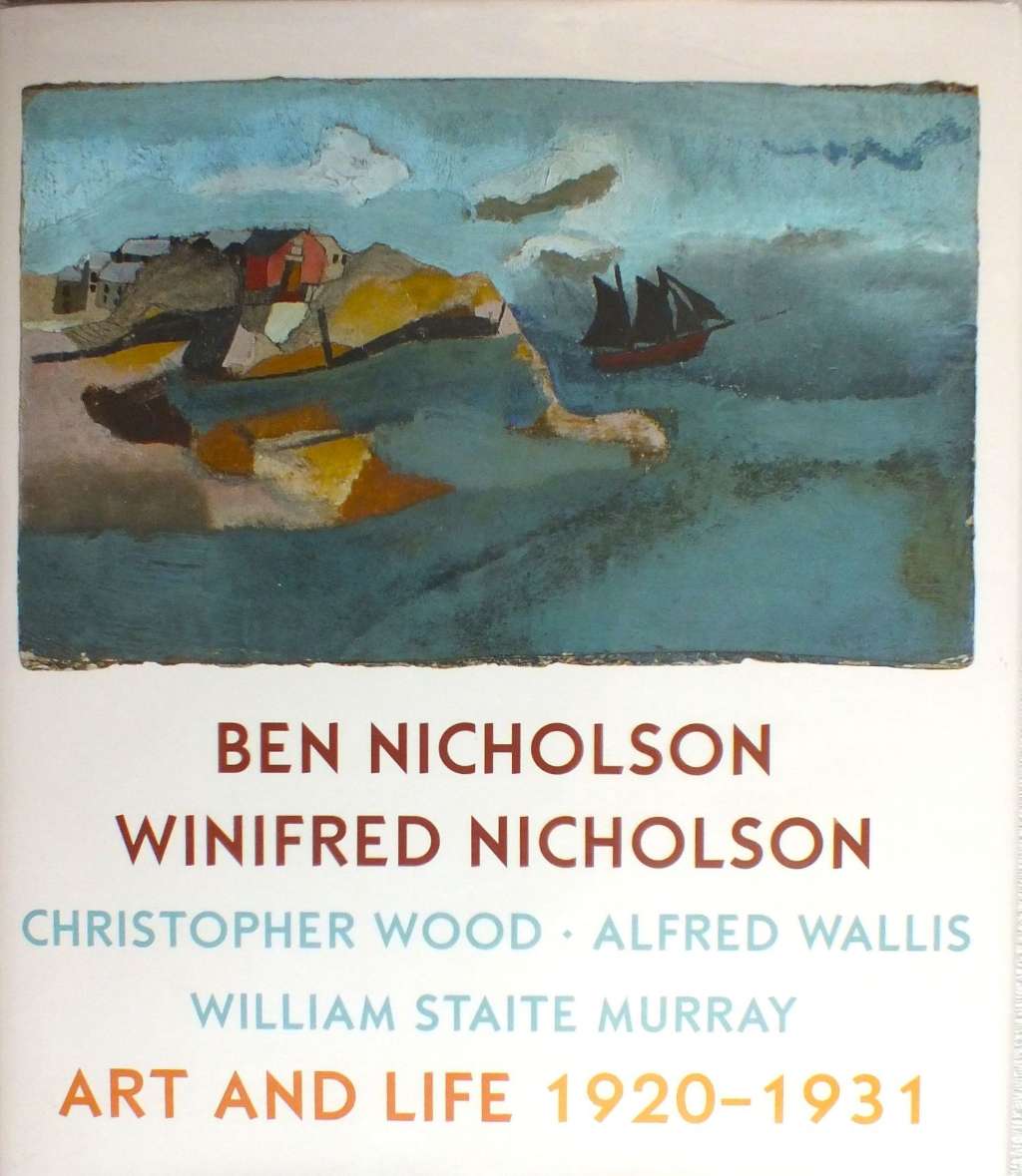 Ben Nicholson and Winifred Nicholson: Art and Life