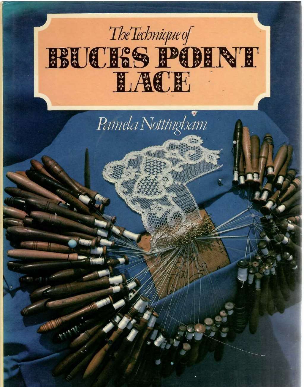 The Technique of Bucks Point Lace