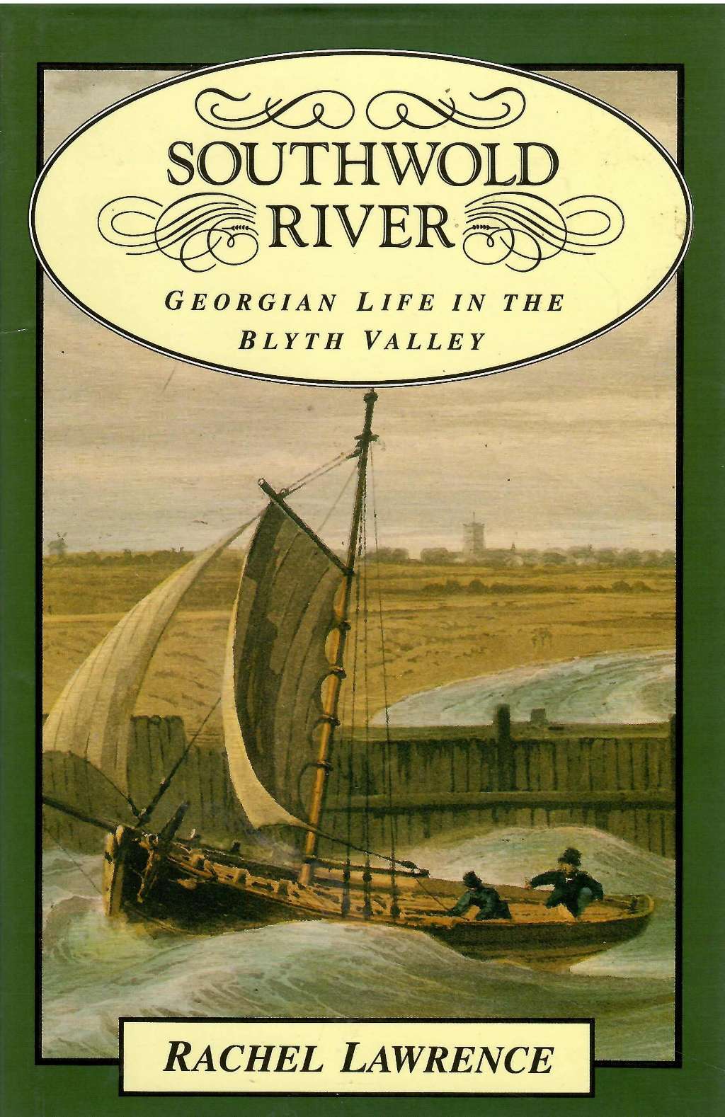 Southwold River: Georgian Life in the Blyth Valley
