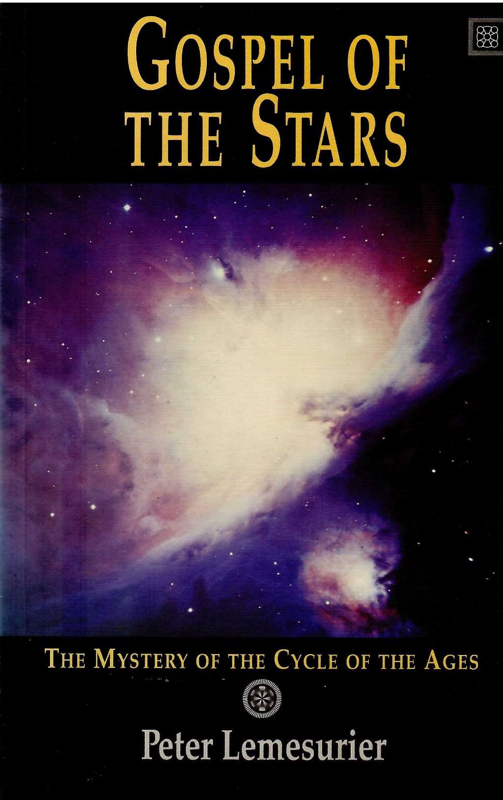 Gospel of the Stars: Mystery of the Cycle of the Ages