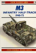M3 Infantry Half-Track 1940-73: v.11 (New Vanguard)