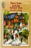 Mary Kate And the School Bus & Other Stories (Young Puffin Books)
